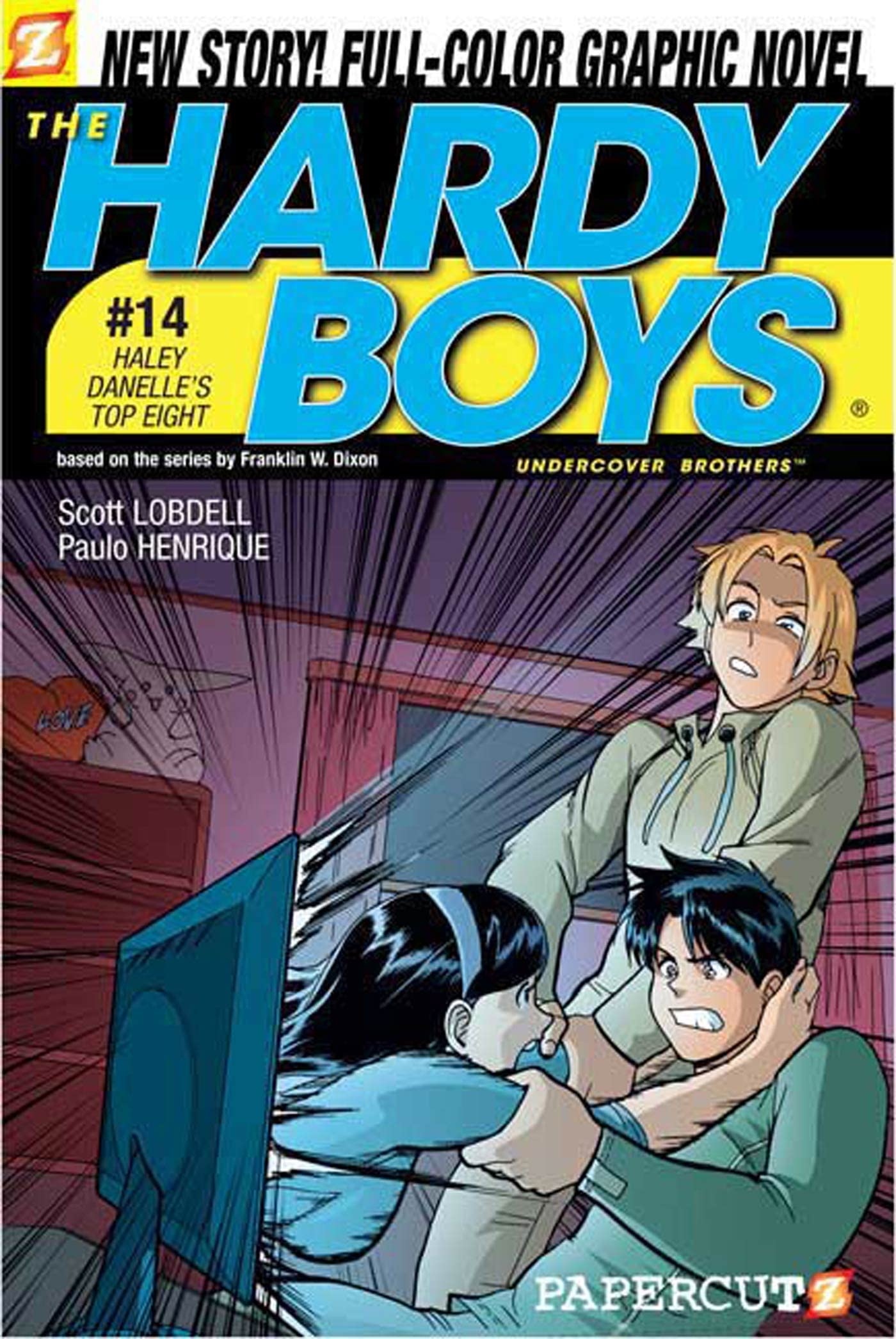 The Hardy Boys #14: Haley Danelle's Top Eight!: Haley Danelle's Top Eight! (Hardy Boys Graphic Novels, 14),Used