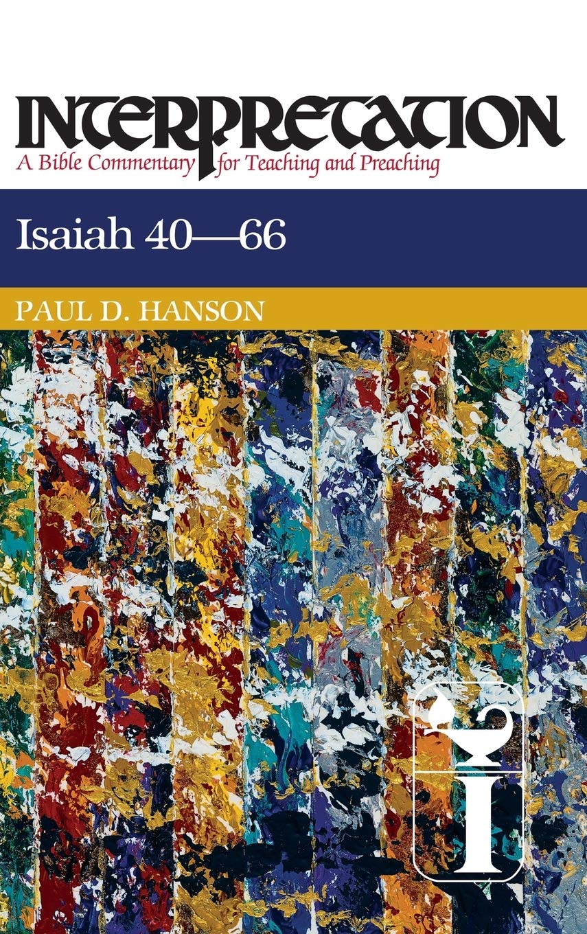Isaiah 4066 (Interpretation: A Bible Commentary For Teaching & Preaching) (Interpretation: A Bible Commentary For Teaching And ,New