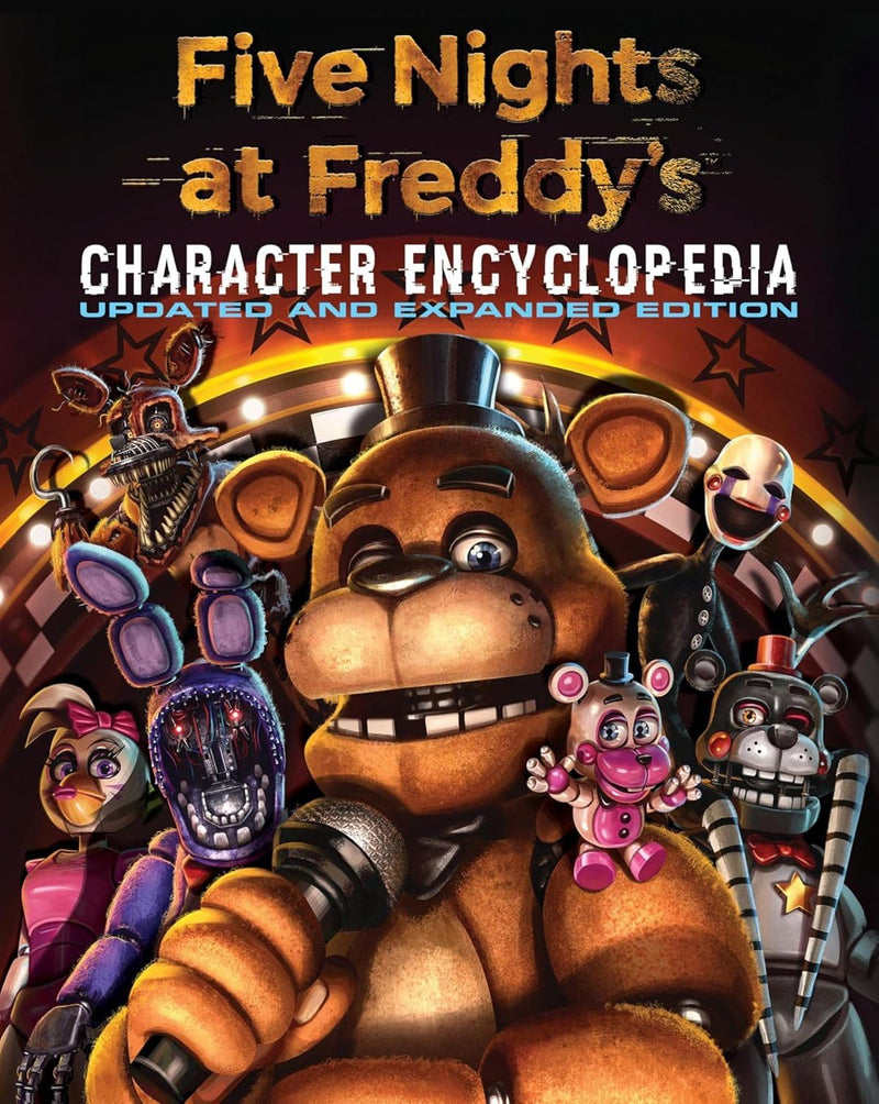 Five Nights At FreddyS Character Encyclopedia: Updated Edition (An Afk Book)
