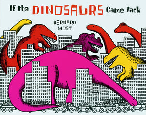 If the Dinosaurs Came Back,Used