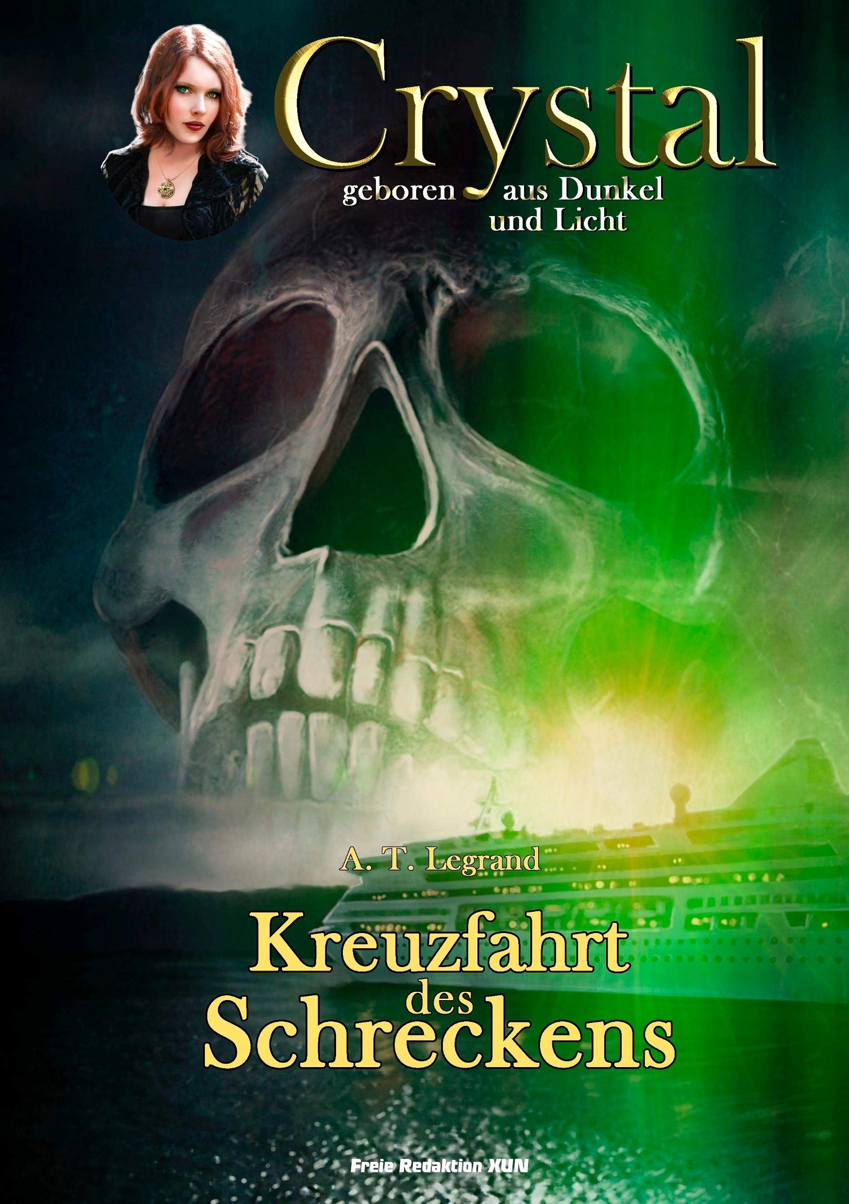 Crystal  geboren aus Dunkel und Licht: Band 2: Kreuzfahrt des Schreckens (German Edition),Used