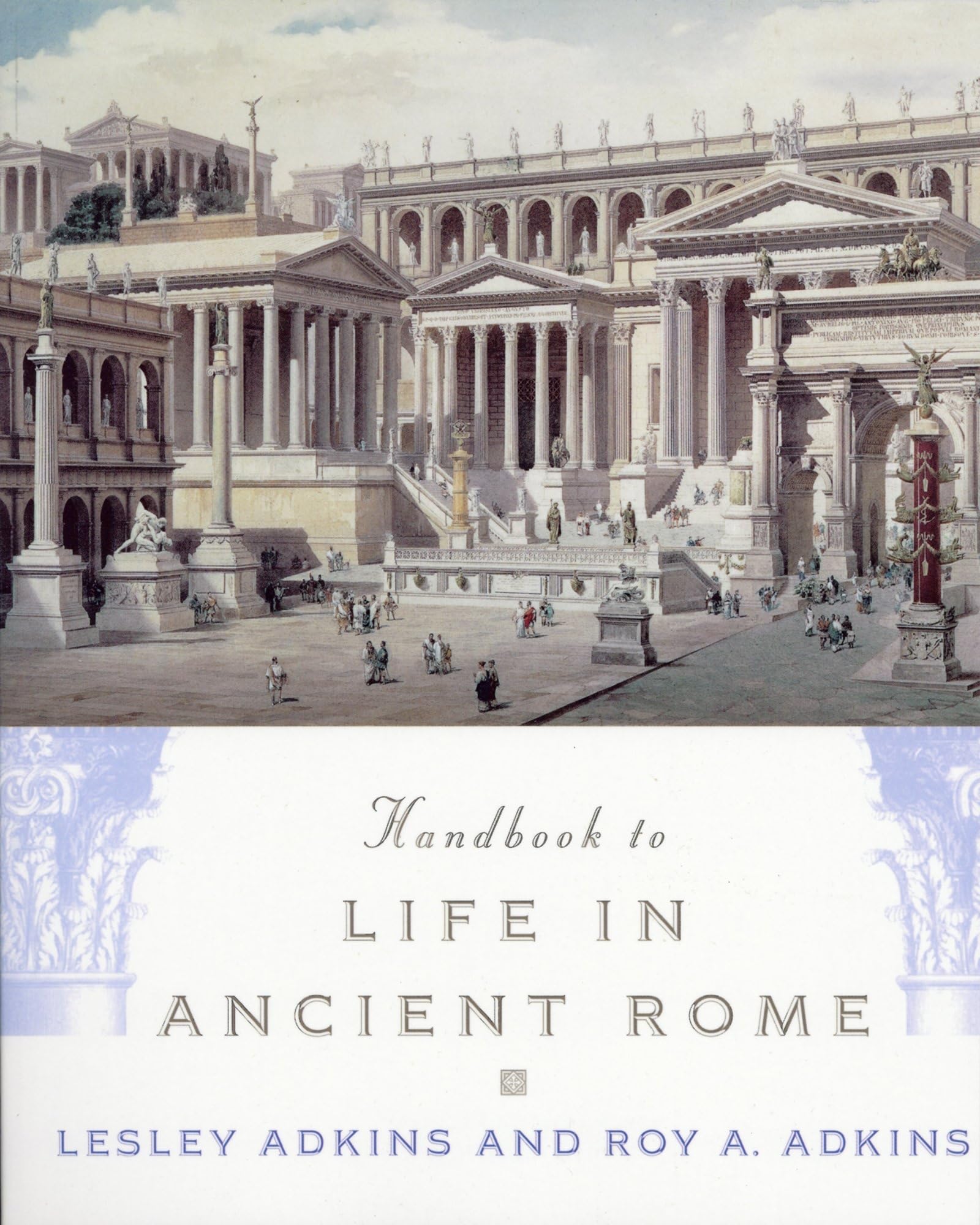 Handbook to Life in Ancient Rome,Used