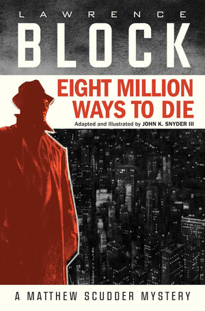 Eight Million Ways To Die (Graphic Novel)