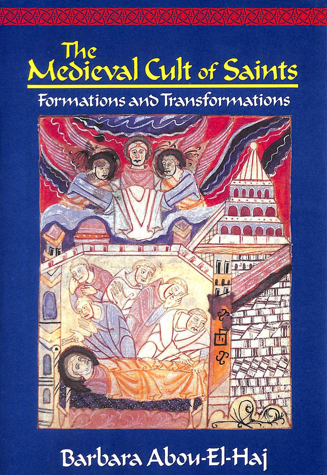 The Medieval Cult of Saints: Formations and Transformations,Used