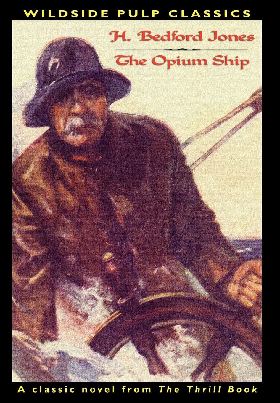 Pulp Classics: The Opium Ship,Used