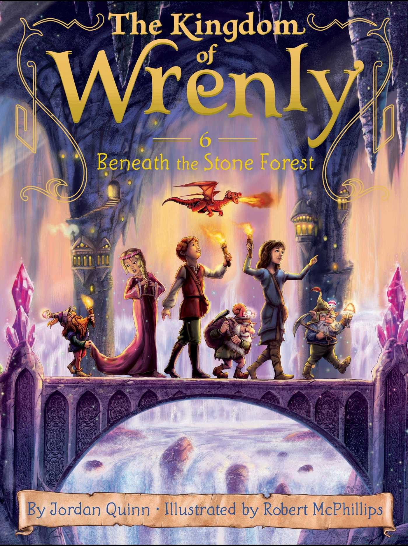 Beneath the Stone Forest (6) (The Kingdom of Wrenly),Used
