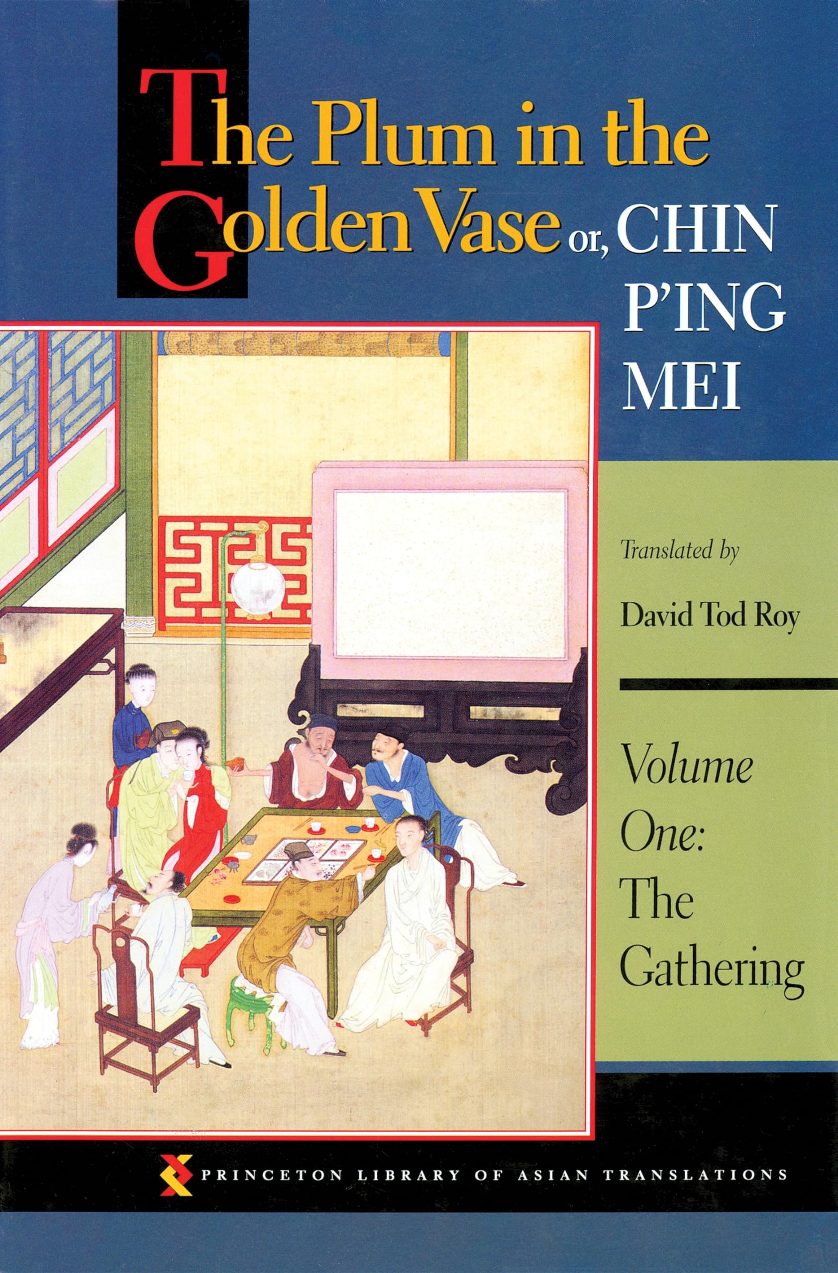 The Plum in the Golden Vase or, Chin P'ing Mei: Vol. 1, The Gathering,Used
