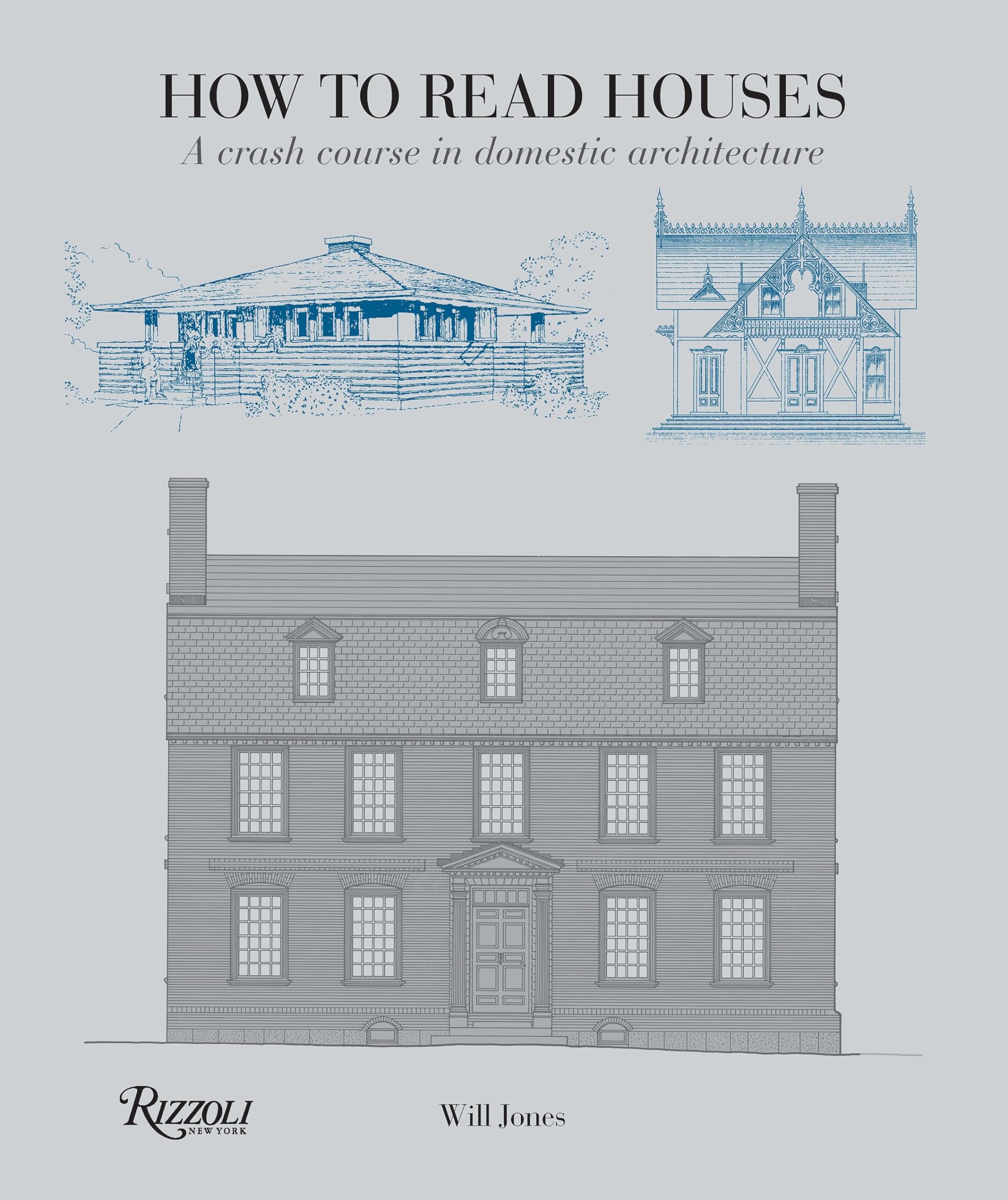 How to Read Houses: A Crash Course in Domestic Architecture,Used