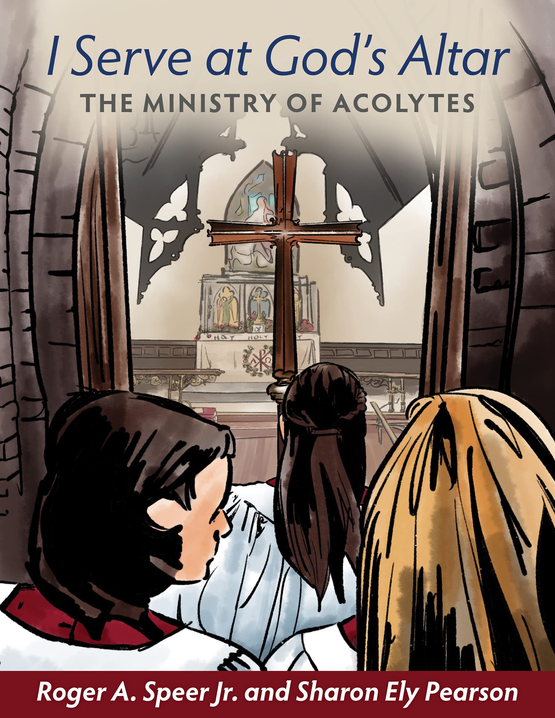 I Serve at God's Altar: The Ministry of Acolytes,Used