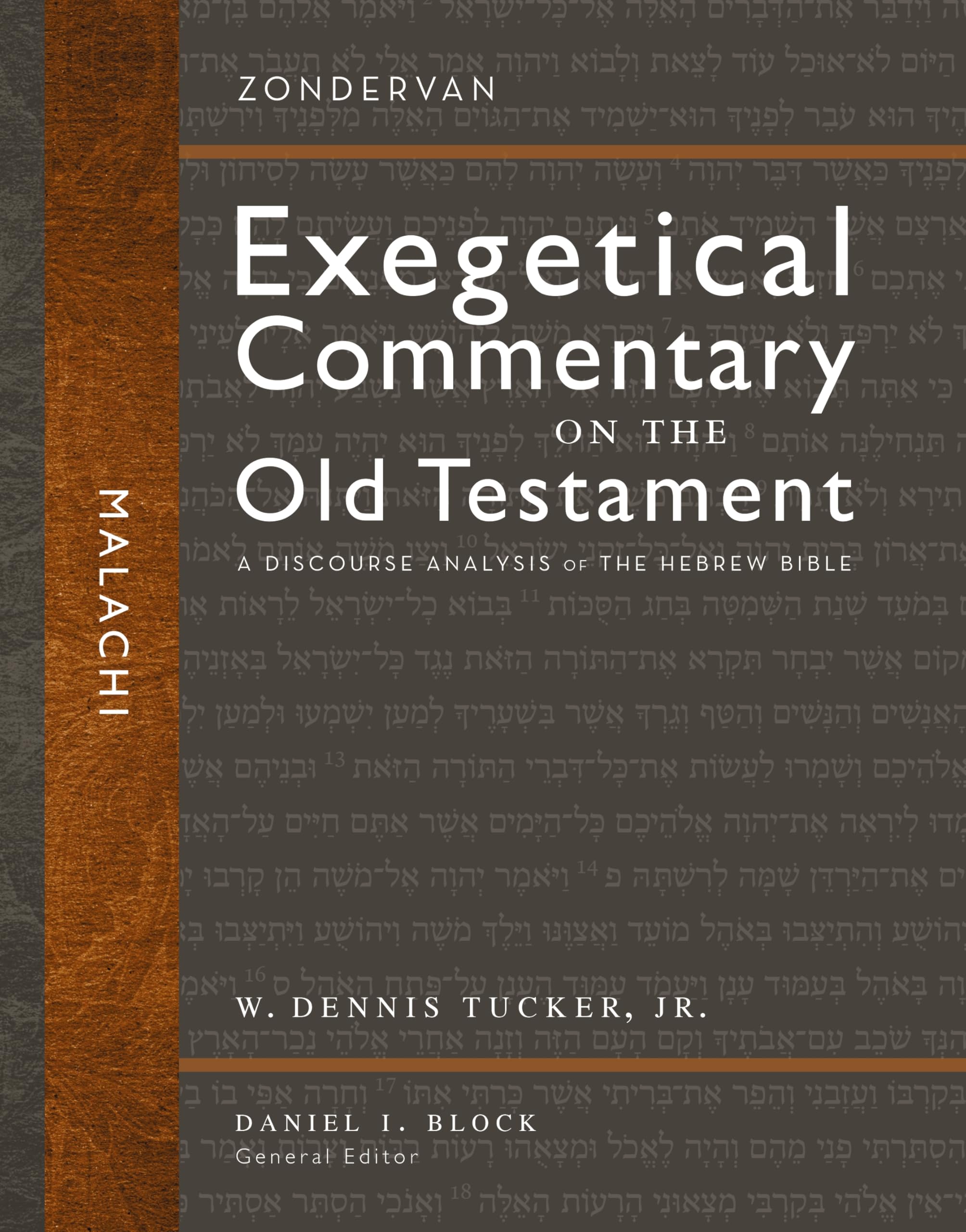 Malachi: A Discourse Analysis Of The Hebrew Bible (35) (Zondervan Exegetical Commentary On The Old Testament),New