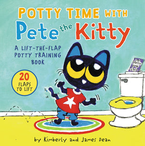 Potty Time with Pete the Kitty: A LifttheFlap Potty Book for Kids (Pete the Cat),Used