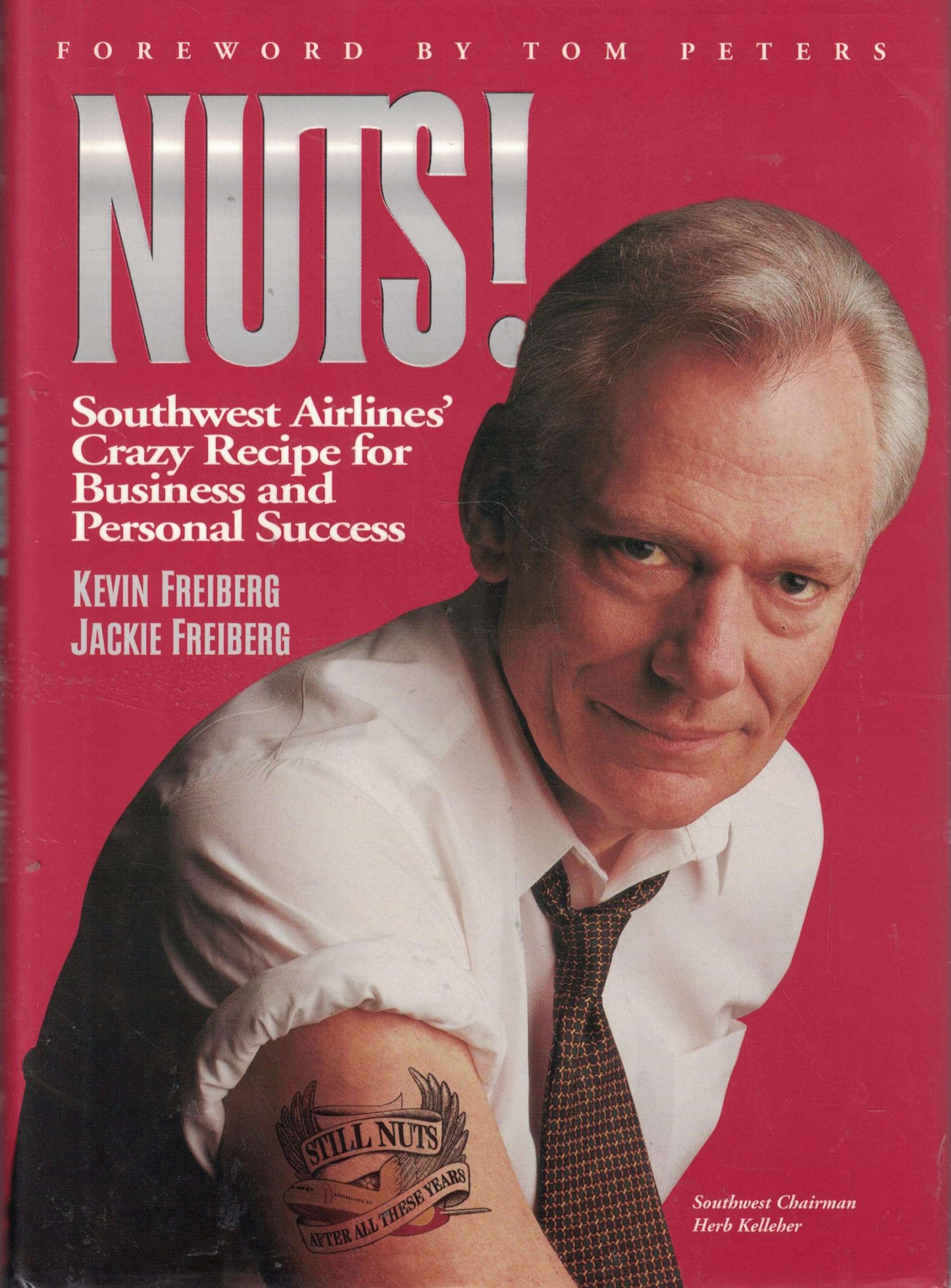 NUTS!: Southwest Airlines' Crazy Recipe for Business and Personal Success,Used