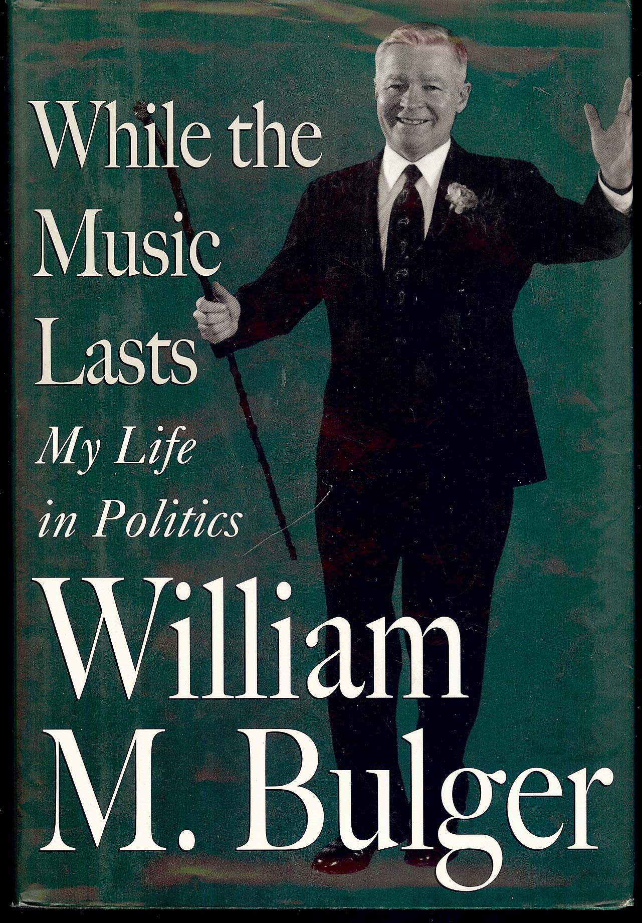 While The Music Lasts: My Life In Politics