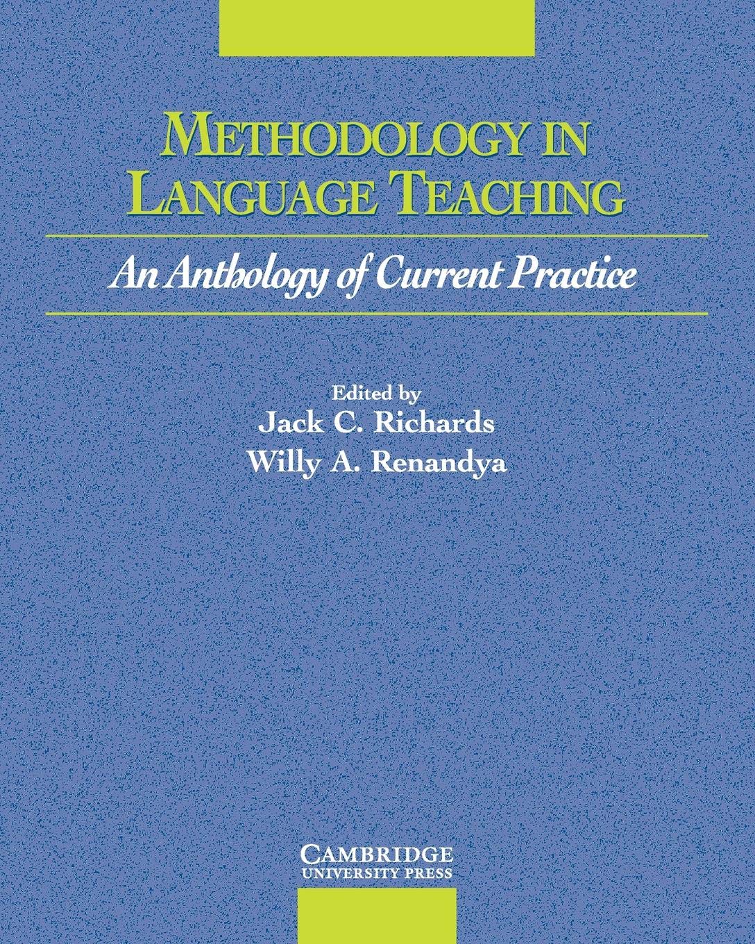 Methodology in Language Teaching: An Anthology of Current Practice (Cambridge Professional Learning),Used