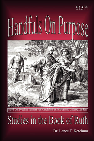 Handfuls on Purpose, Studies in the Book of Ruth,Used
