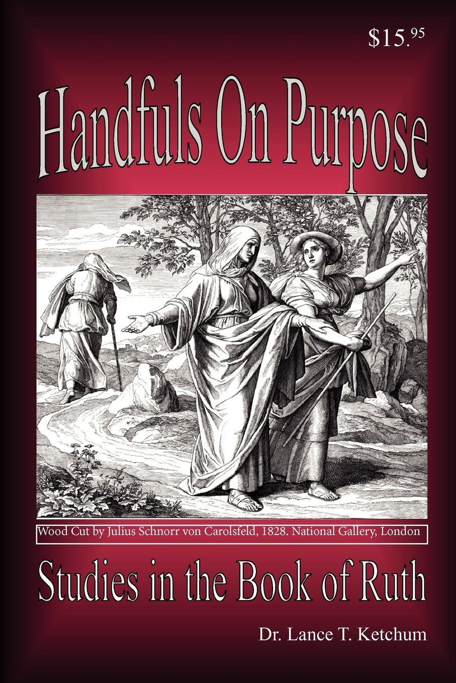 Handfuls on Purpose, Studies in the Book of Ruth,Used