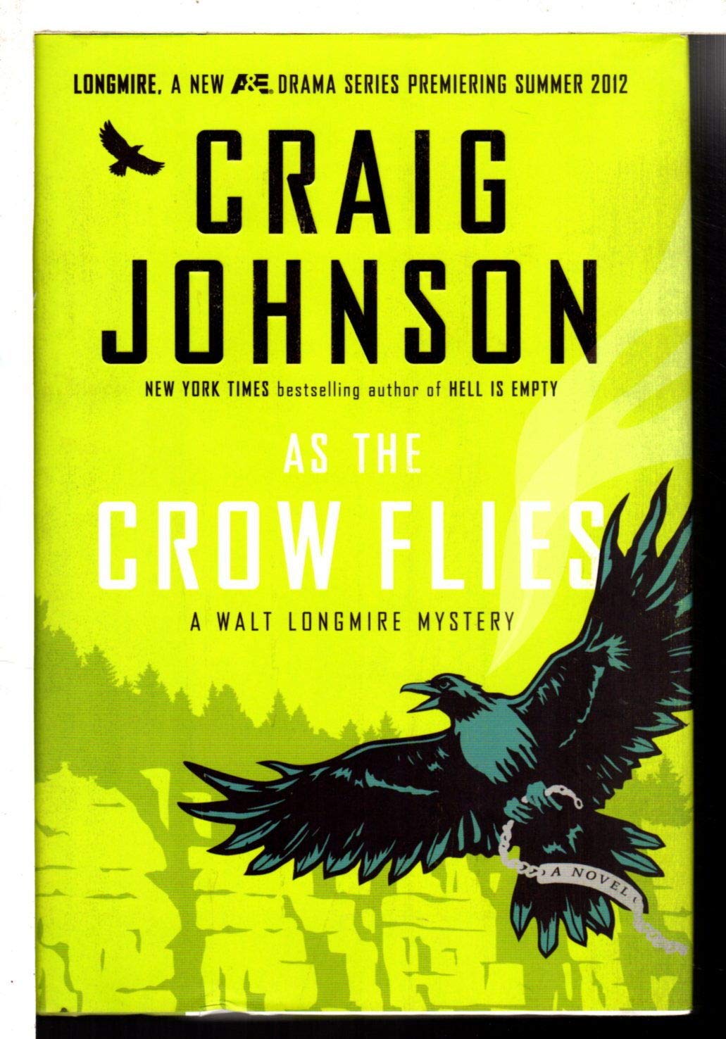 As The Crow Flies: A Walt Longmire Mystery-new