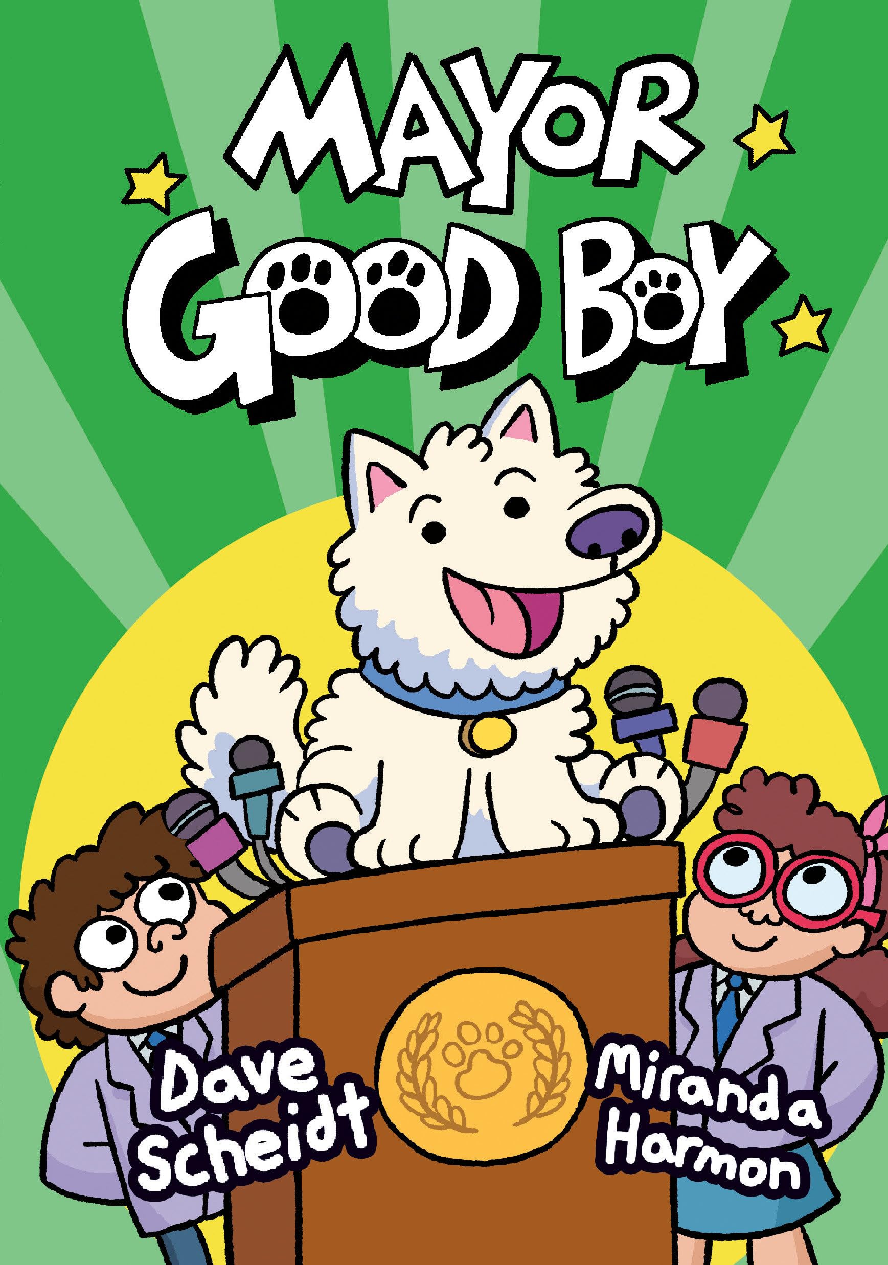 Mayor Good Boy: (A Graphic Novel),Used