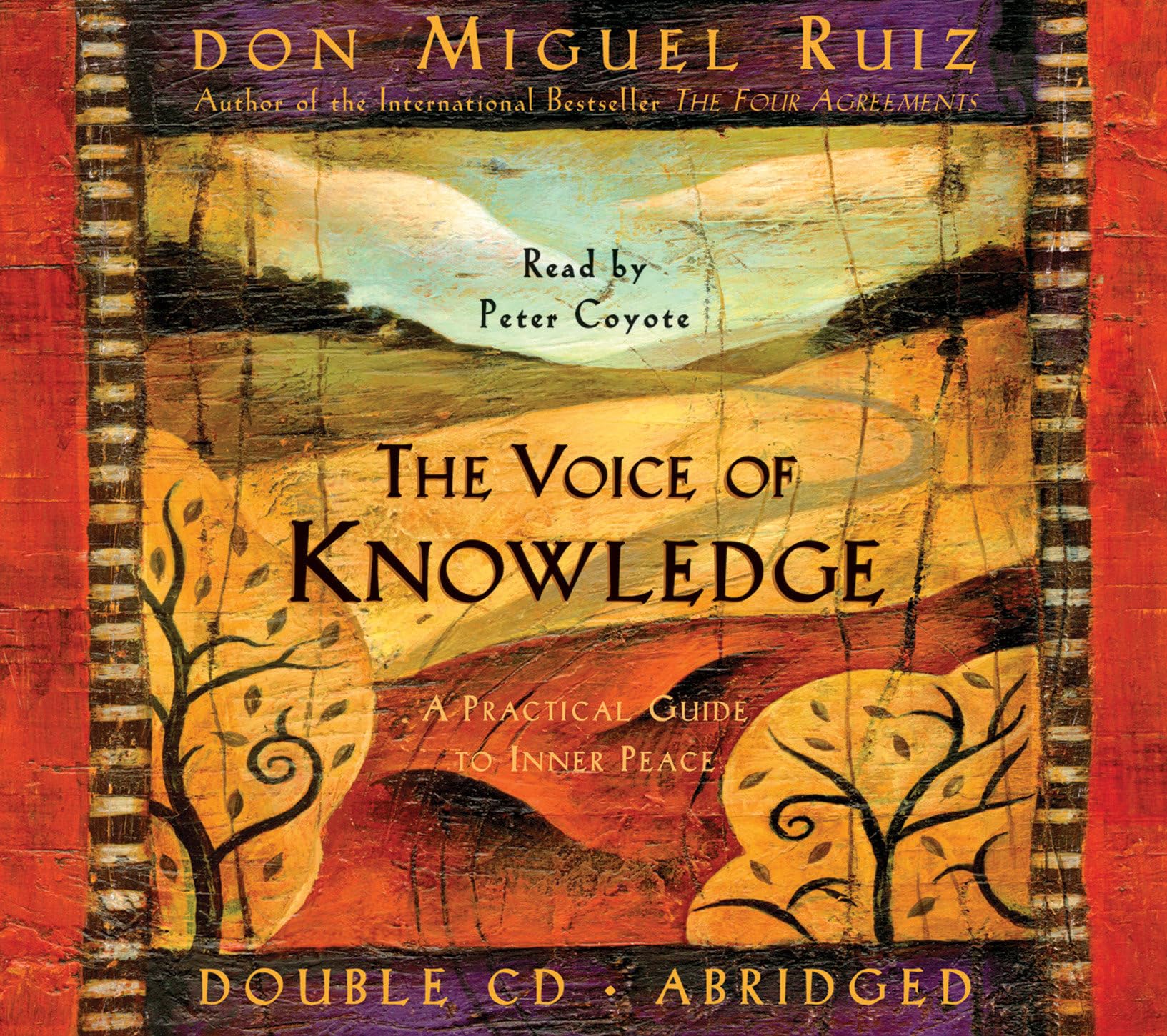 The Voice of Knowledge : A Practical Guide to Inner Peace (Toltec Wisdom),New