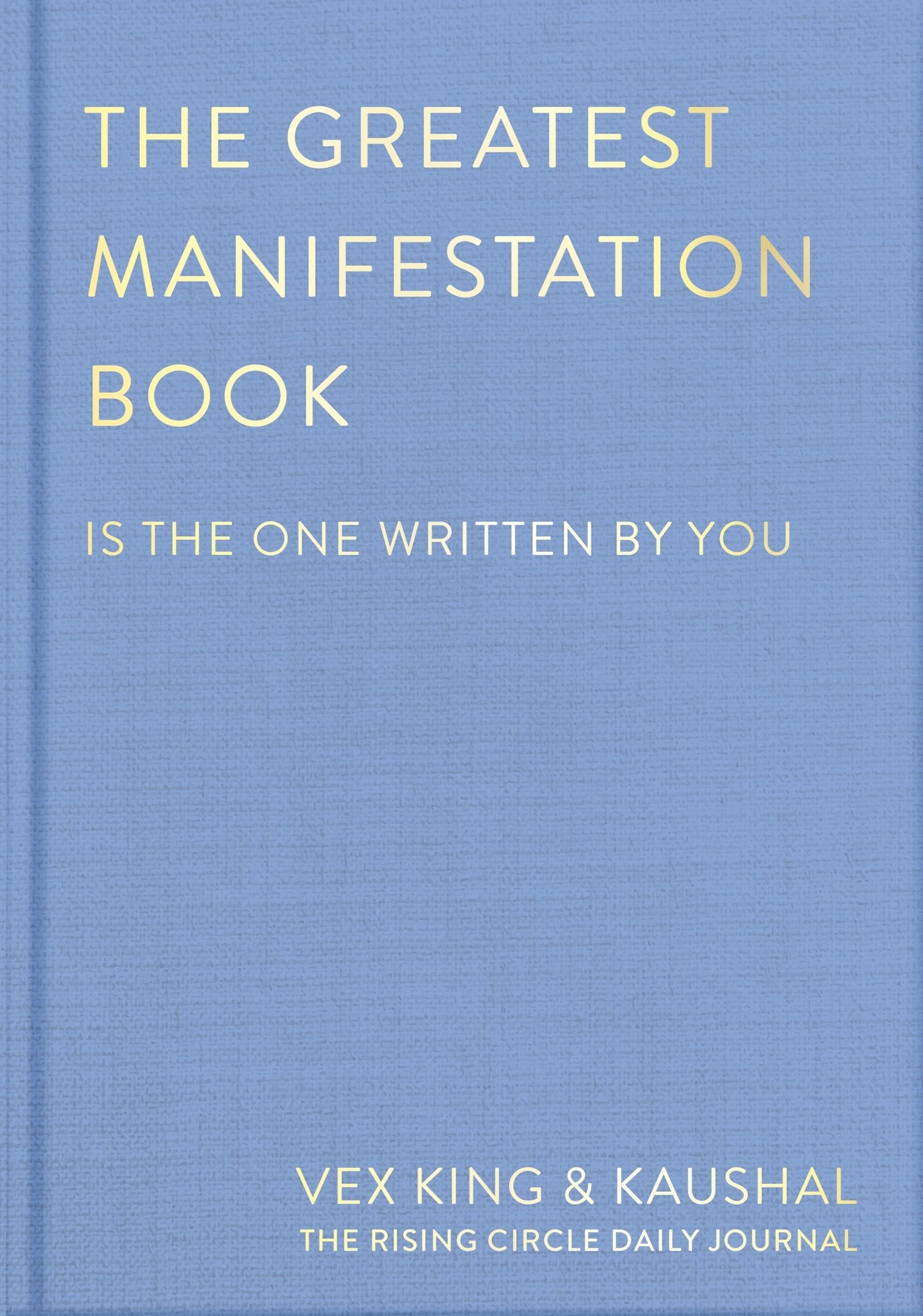 The Greatest Manifestation Book (Is The One Written By You),Used