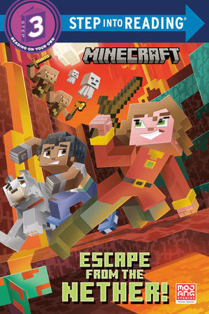 Escape from the Nether! (Minecraft) (Step into Reading),New