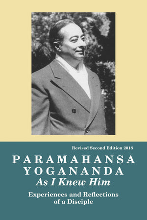 Paramahansa Yogananda: As I Knew Himexperiences, Observations & Reflections Of A Disciple (Revised)