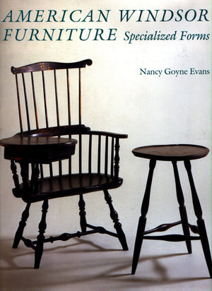 American Windsor Furniture: Specialized Forms