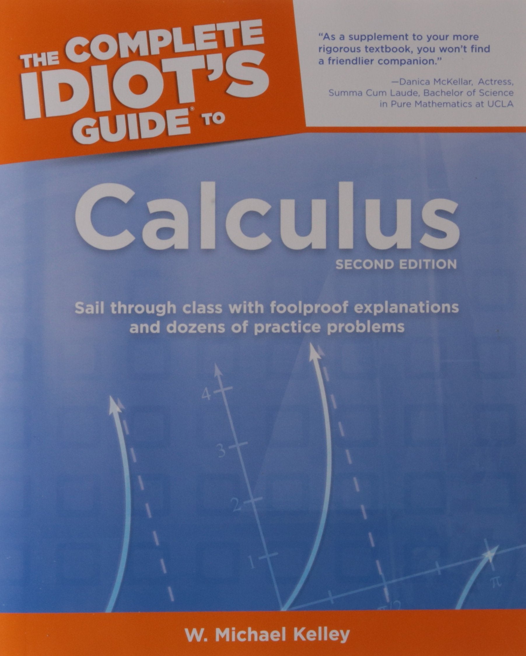 The Complete Idiot's Guide to Calculus, 2nd Edition,Used