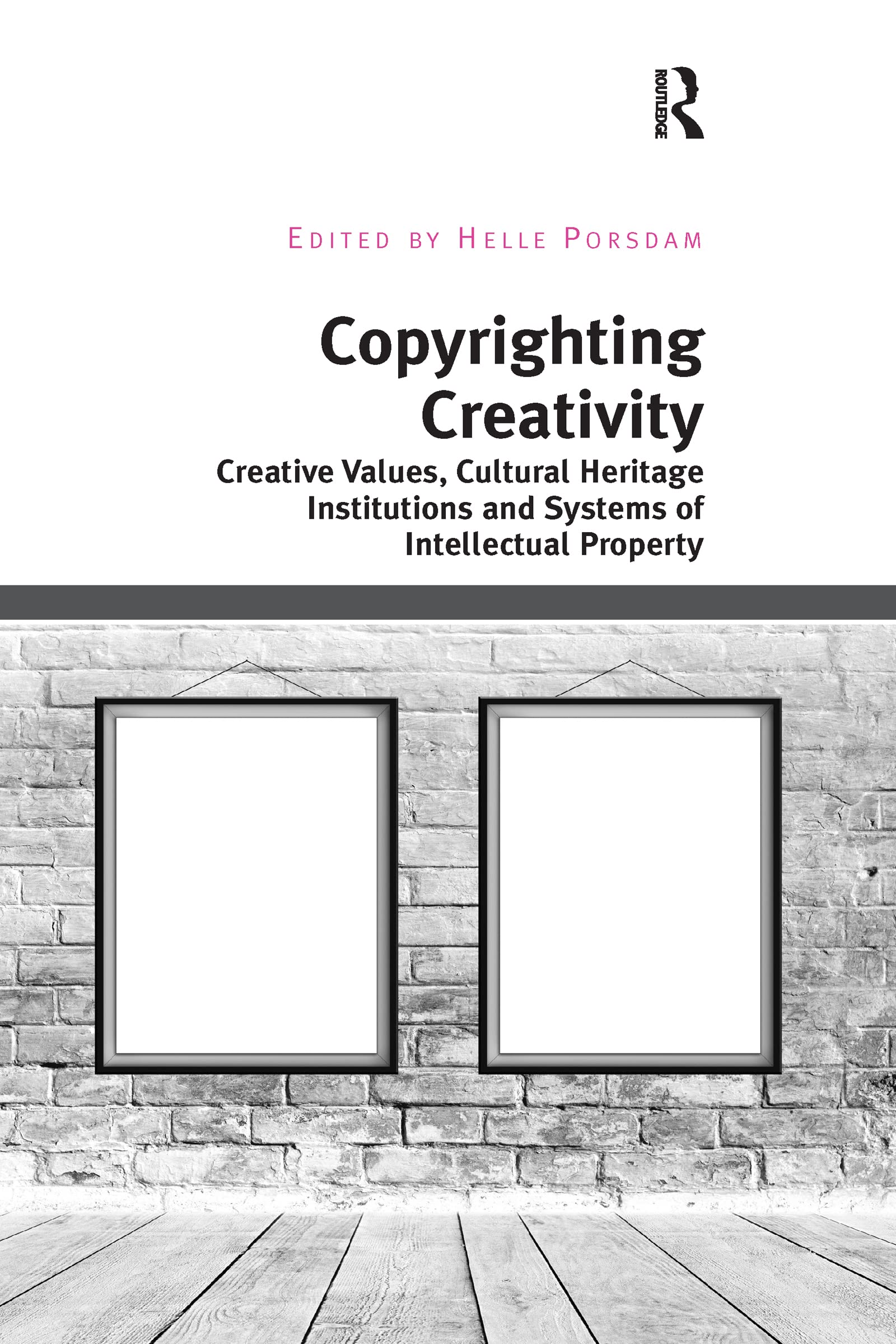Copyrighting Creativity (Digital Research in the Arts and Humanities),Used