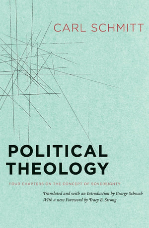 Political Theology: Four Chapters On The Concept Of Sovereignty,Used