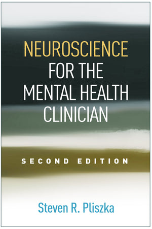 Neuroscience For The Mental Health Clinician