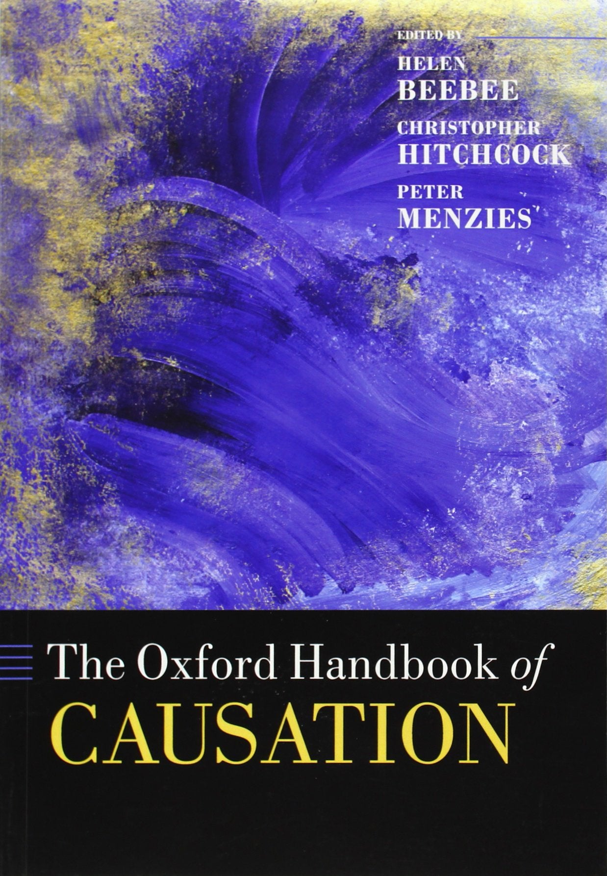 The Oxford Handbook of Causation (Oxford Handbooks),Used