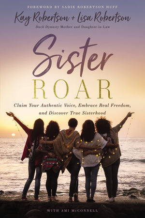 Sister Roar: Claim Your Authentic Voice, Embrace Real Freedom, and Discover True Sisterhood,Used