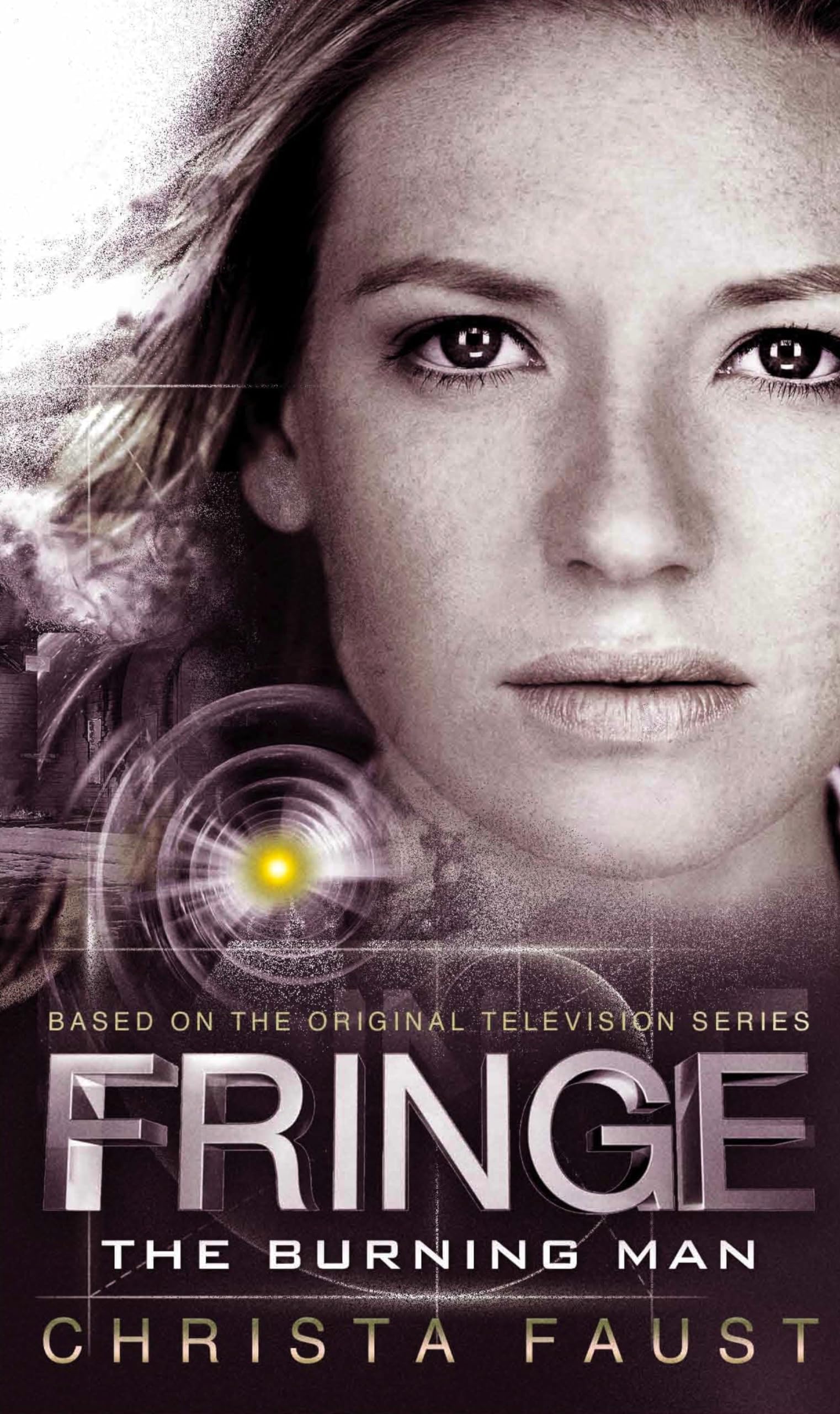 Fringe  The Burning Man (Novel #2),Used