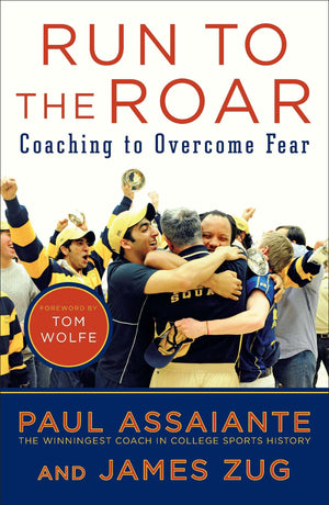 Run to the Roar: Coaching to Overcome Fear,Used