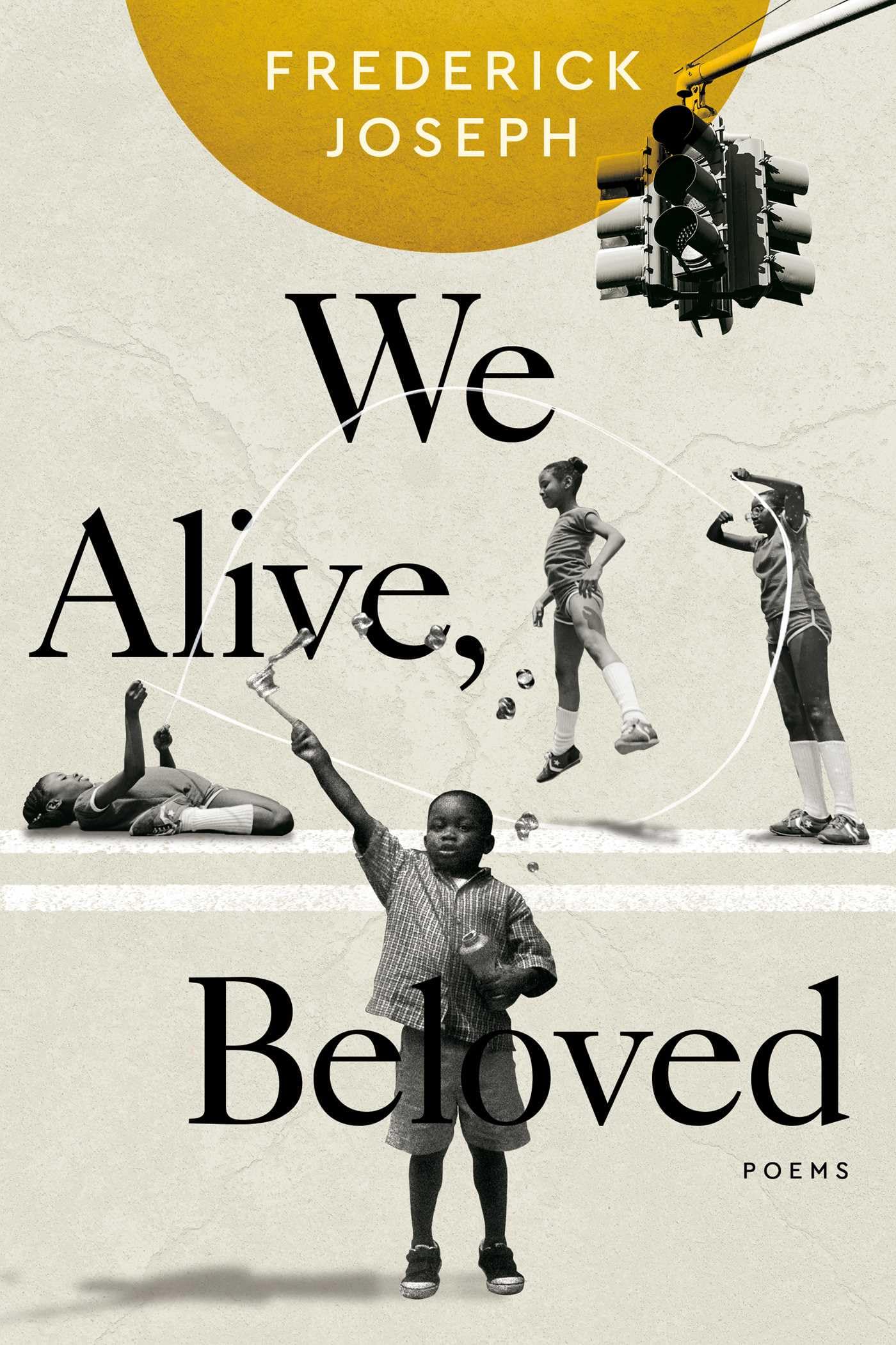 We Alive, Beloved: Poems,New
