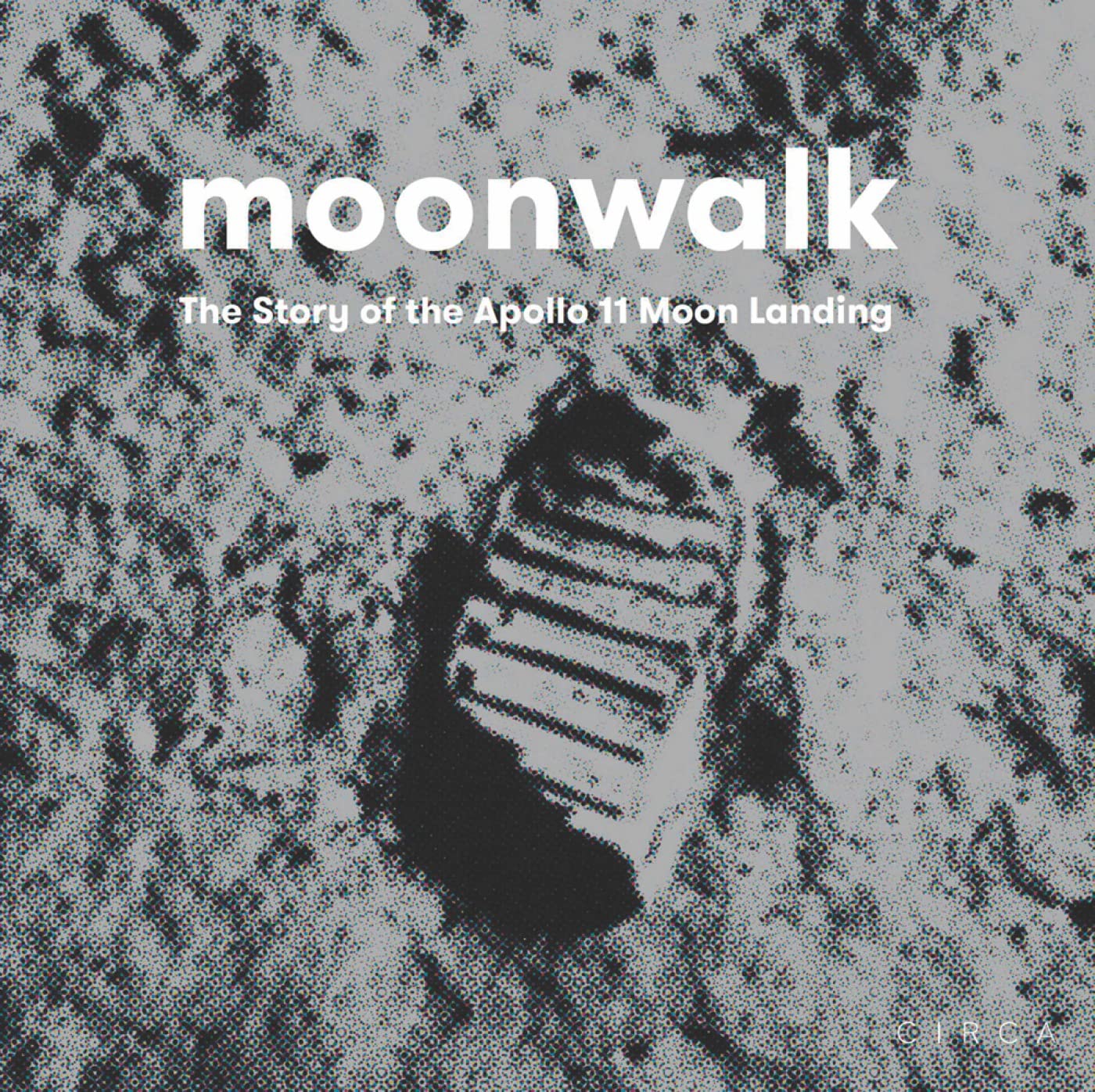 Moonwalk: The Story of the Apollo 11 Moon Landing,Used