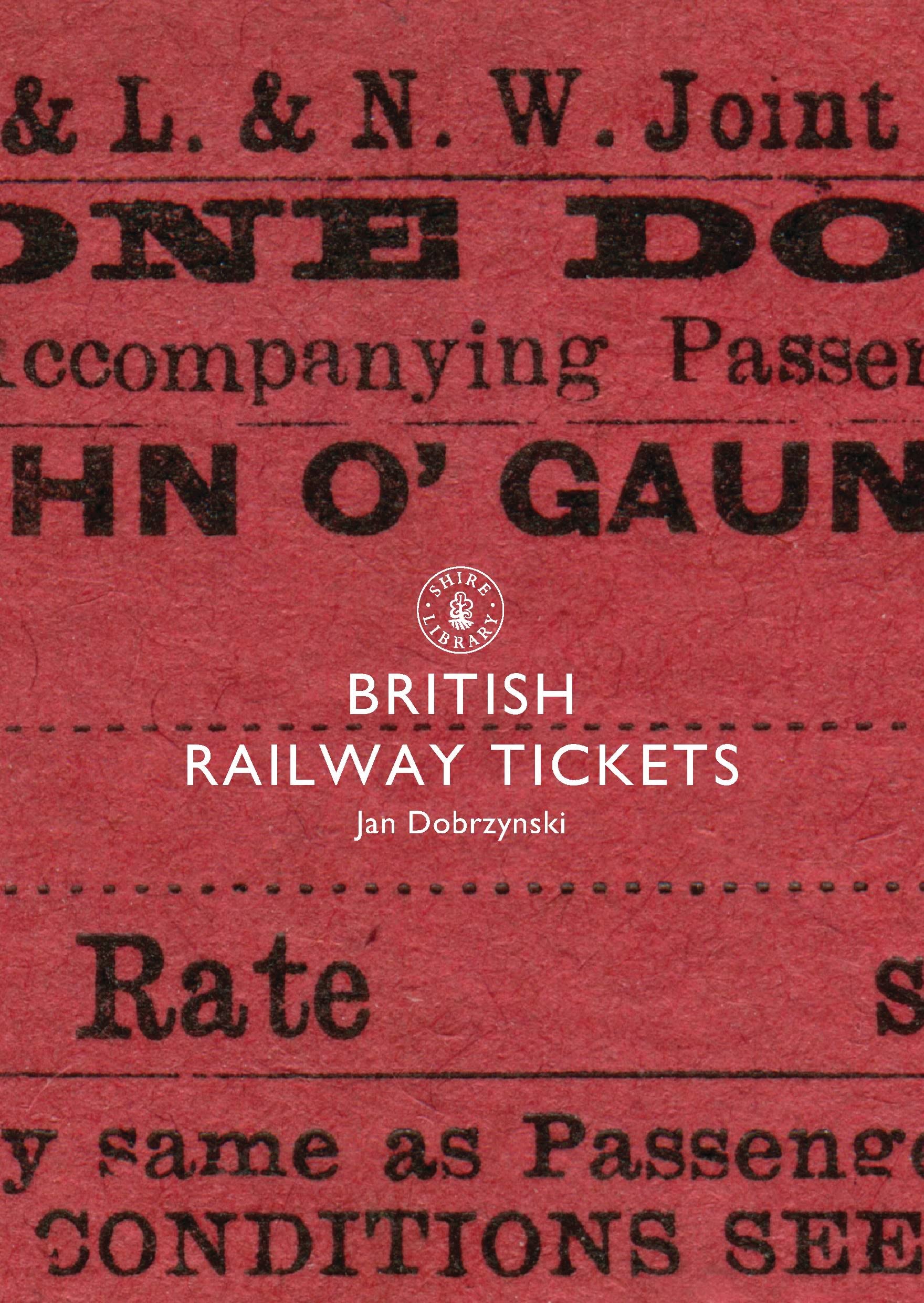 British Railway Tickets (Shire Library),Used