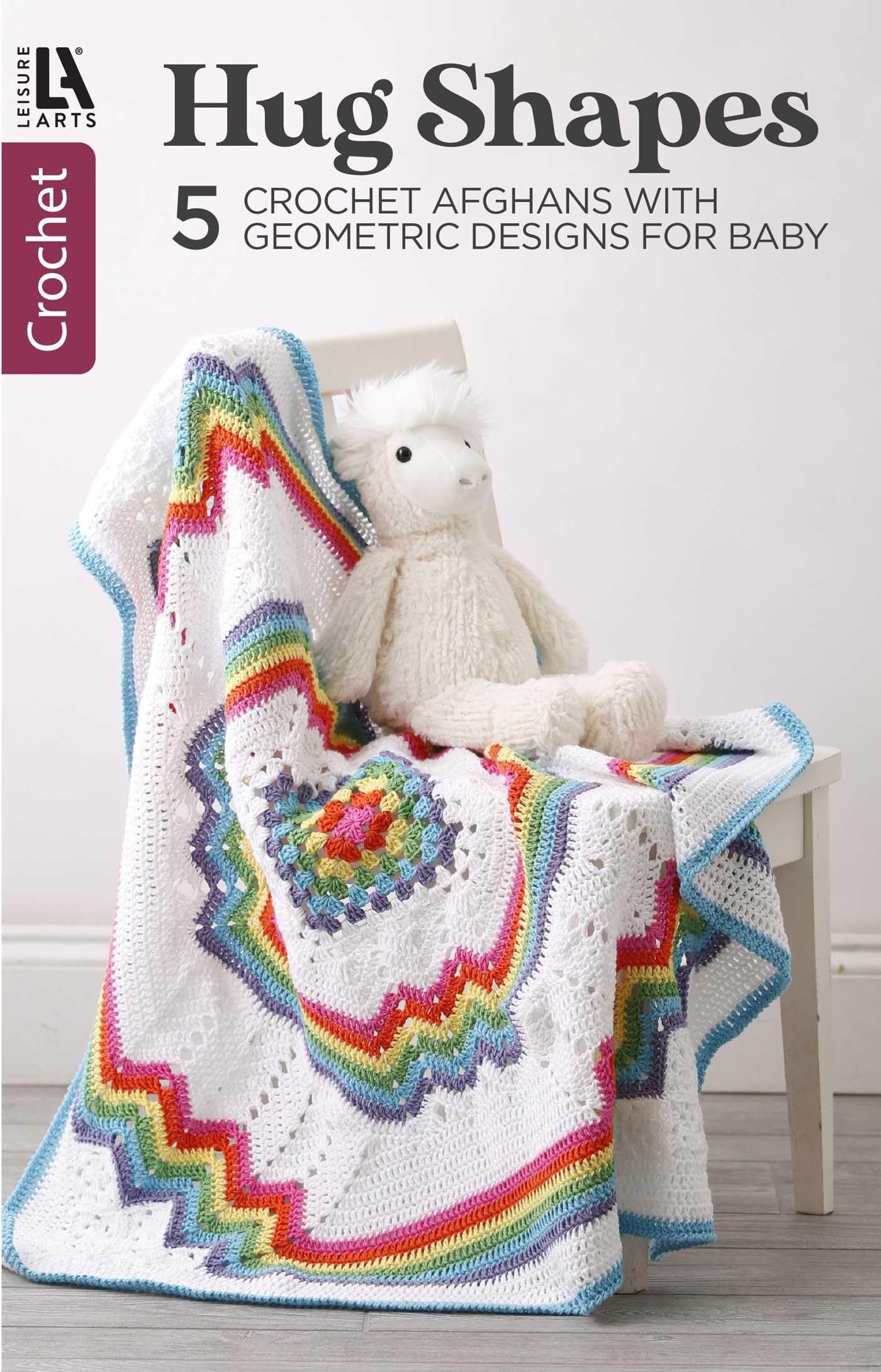Hugs Shapes5 Crochet Afghans With Geometric Designs For Baby