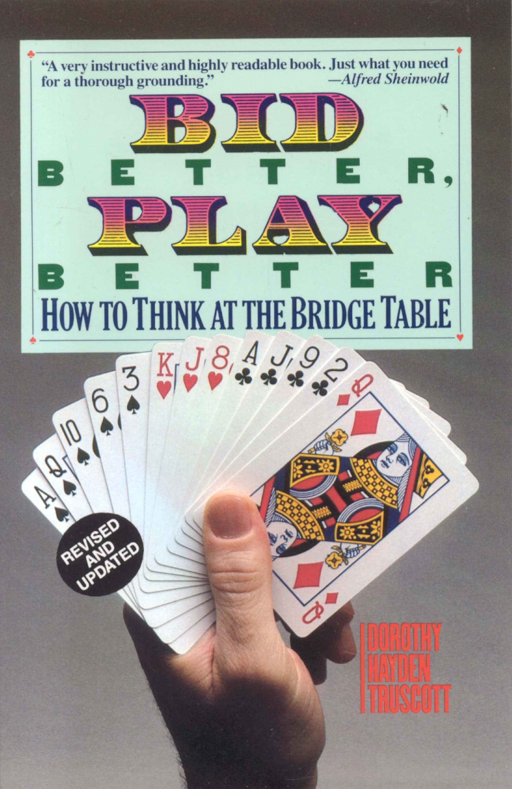 Bid Better Play Better: How To Think At The Bridge Table,Used