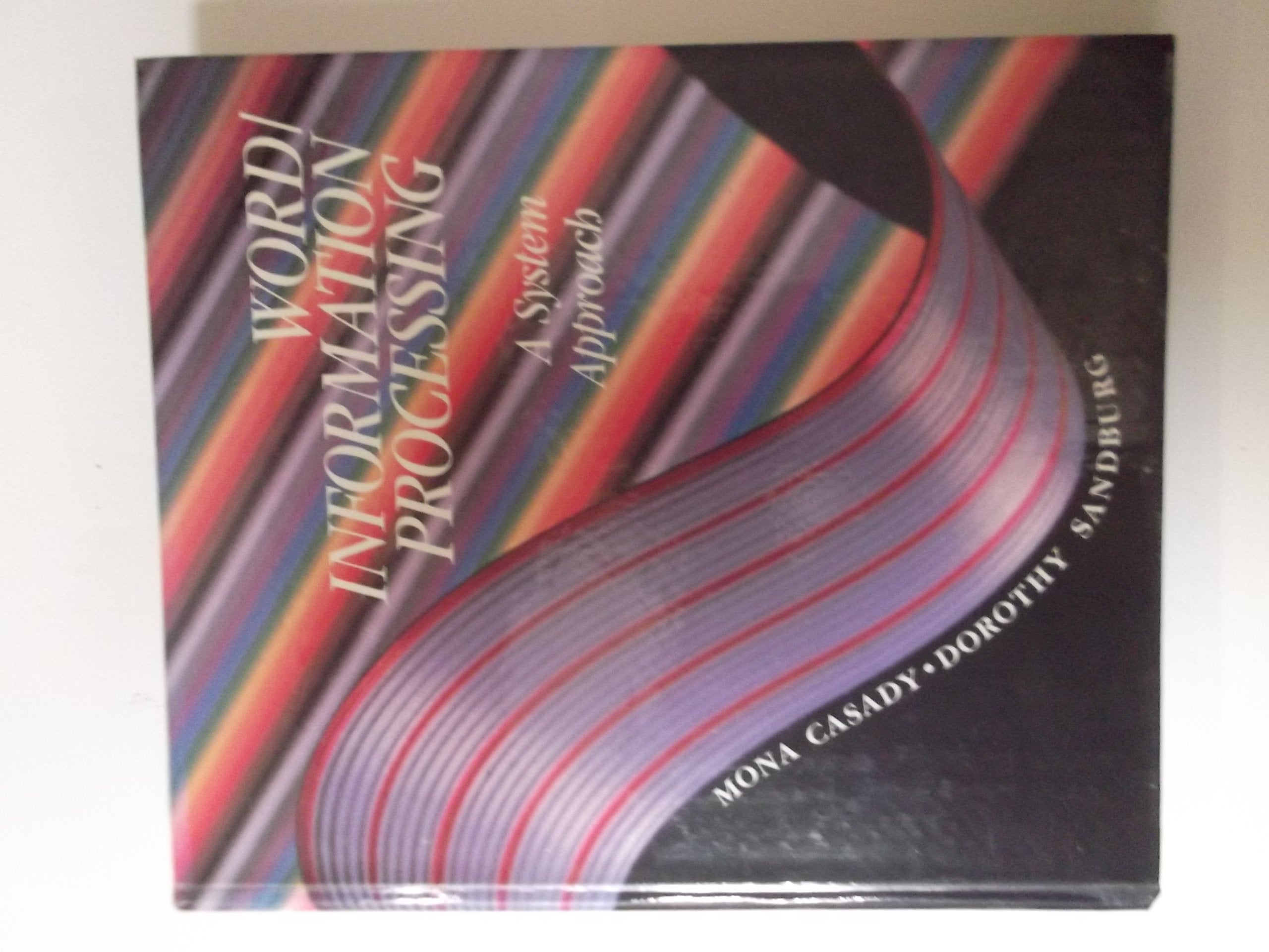 Word/Information Processing: A Systems Approach,Used