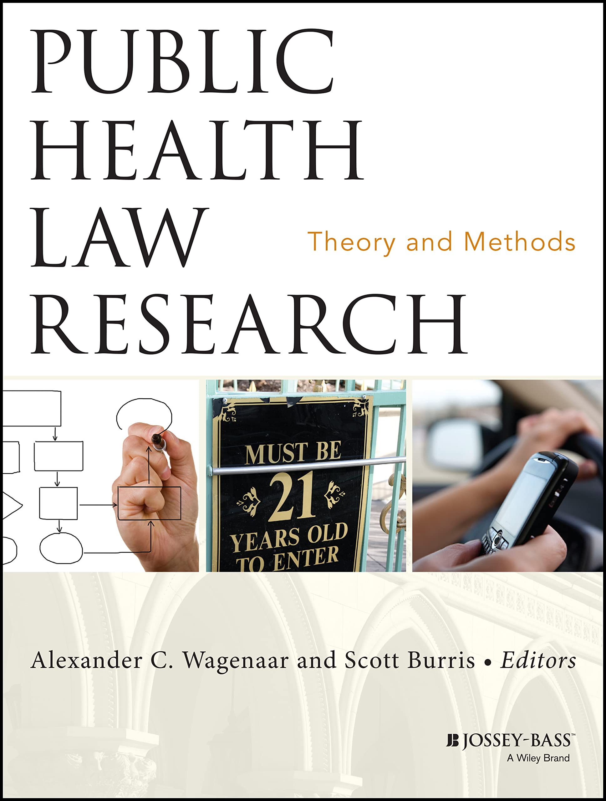 Public Health Law Research: Theory and Methods,New