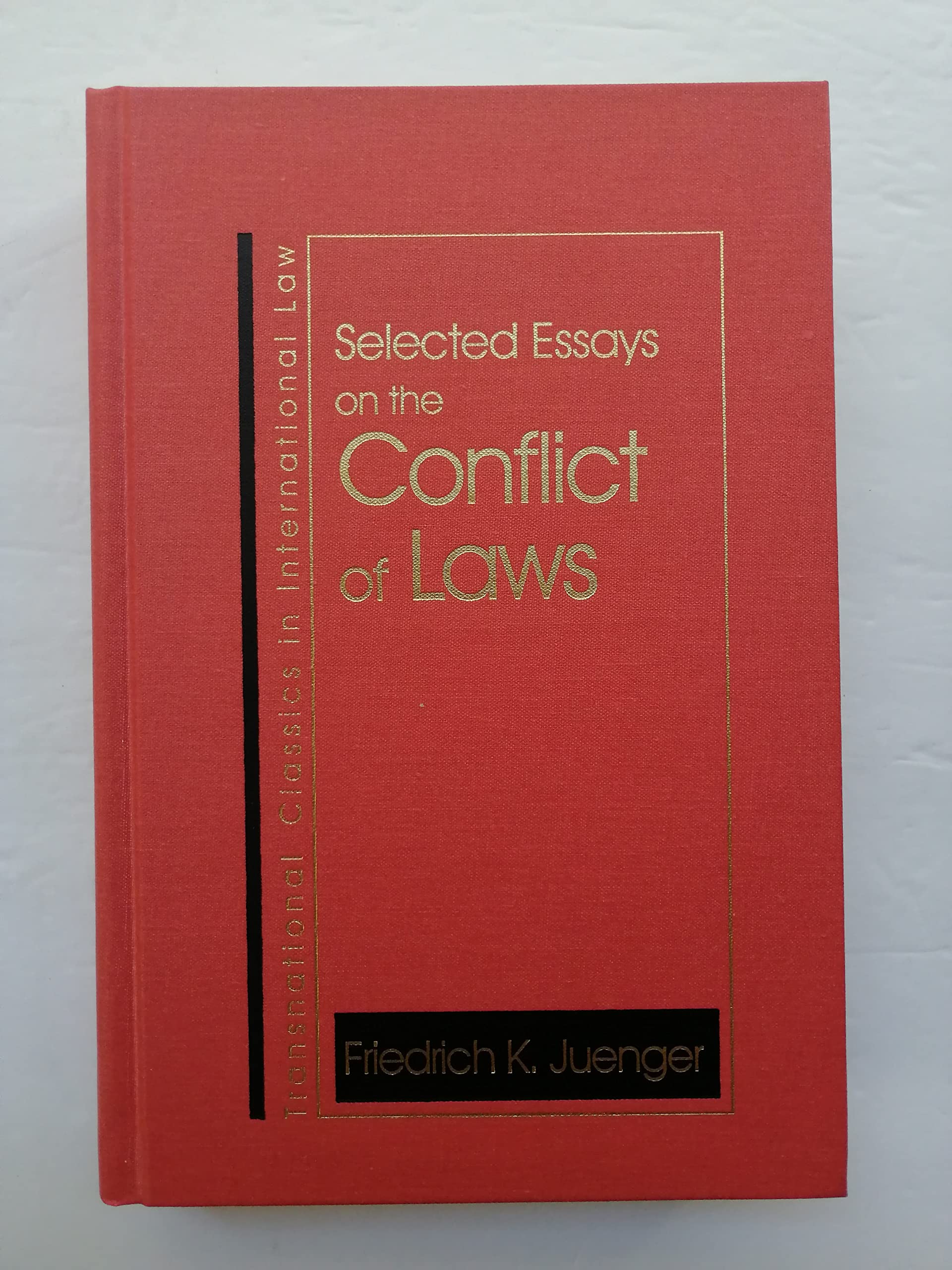 Selected Essays on the Conflict of Laws (International Business Law Practice Series),New