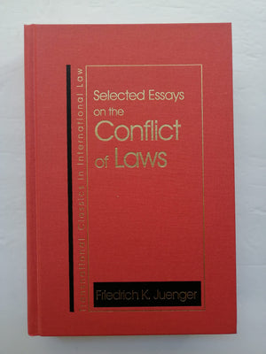 Selected Essays on the Conflict of Laws (International Business Law Practice Series),Used