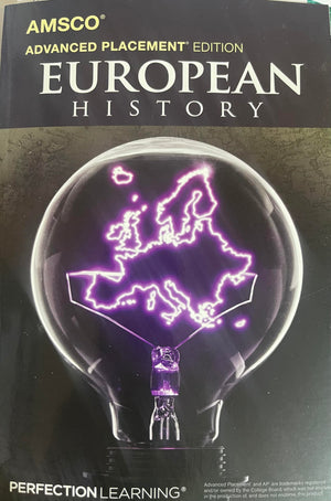 Perfection Learning Advanced Placement European History Textbook - Comprehensive Study Guide for AP History Students