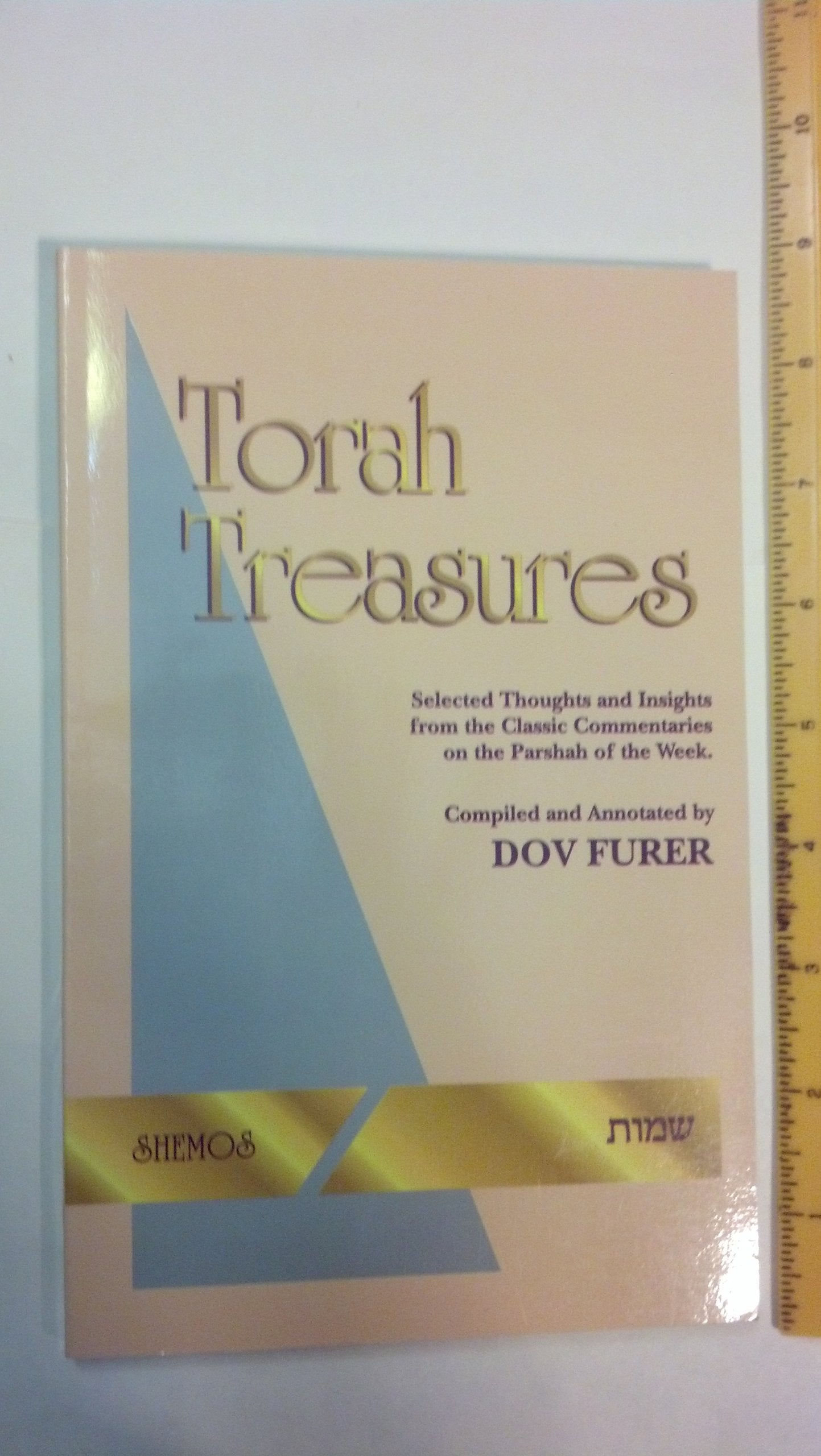 Torah Treasurers: Selected Thoughts And Insights From Classic Commentaries On The Parshah Of The Week (Devarim),Used
