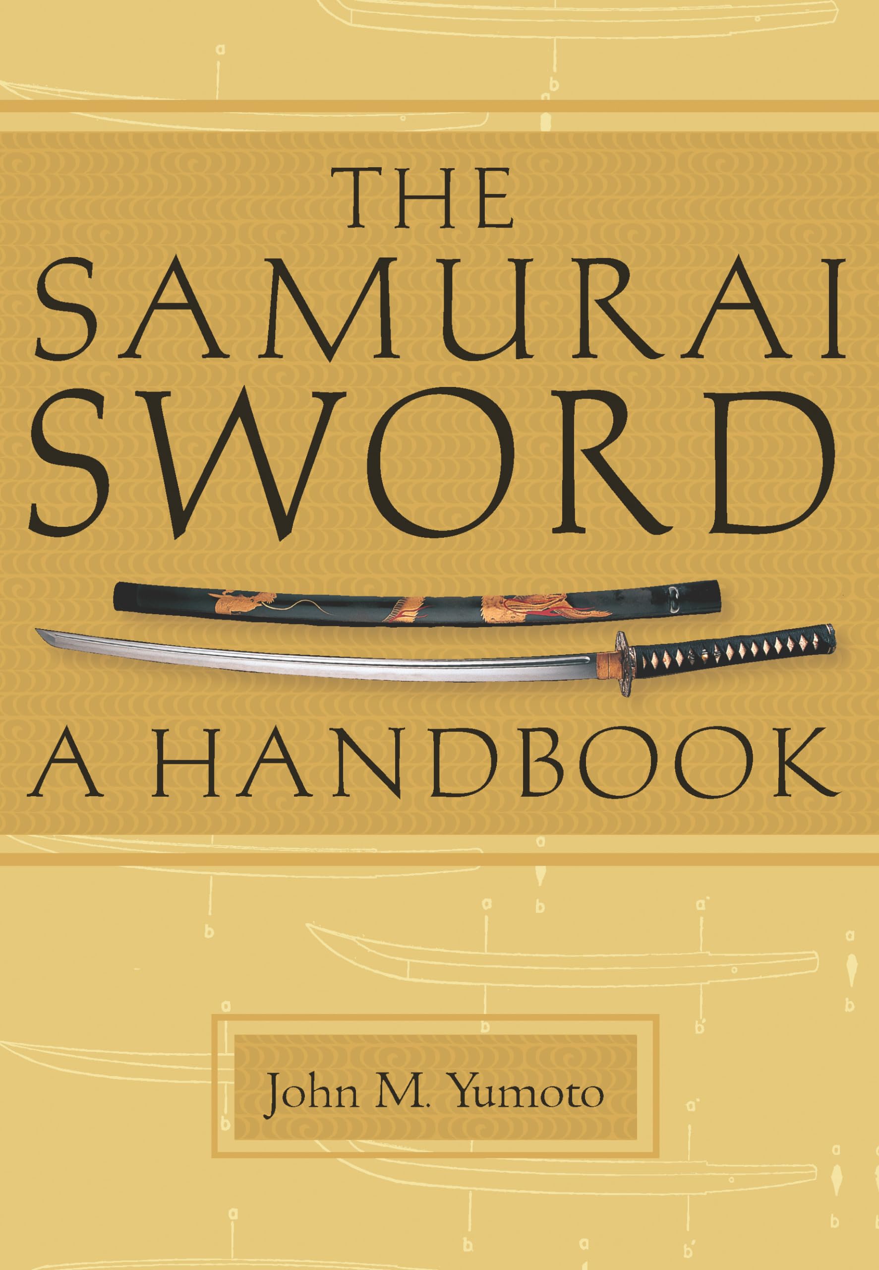 The Samurai Sword: A Handbook,Used