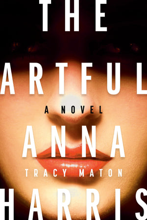 The Artful Anna Harris: A Novel