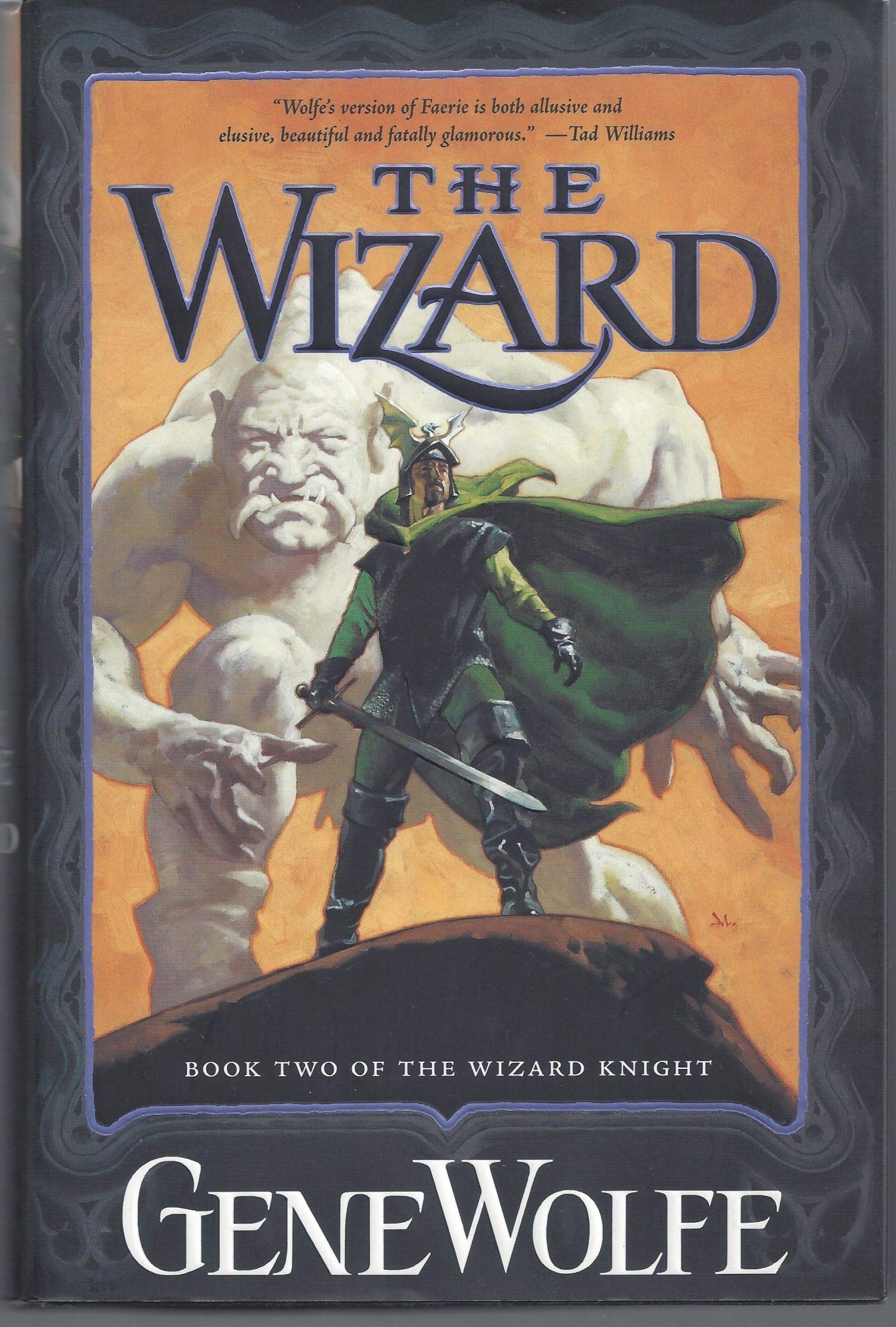 The Wizard: Book Two of The Wizard Knight,New