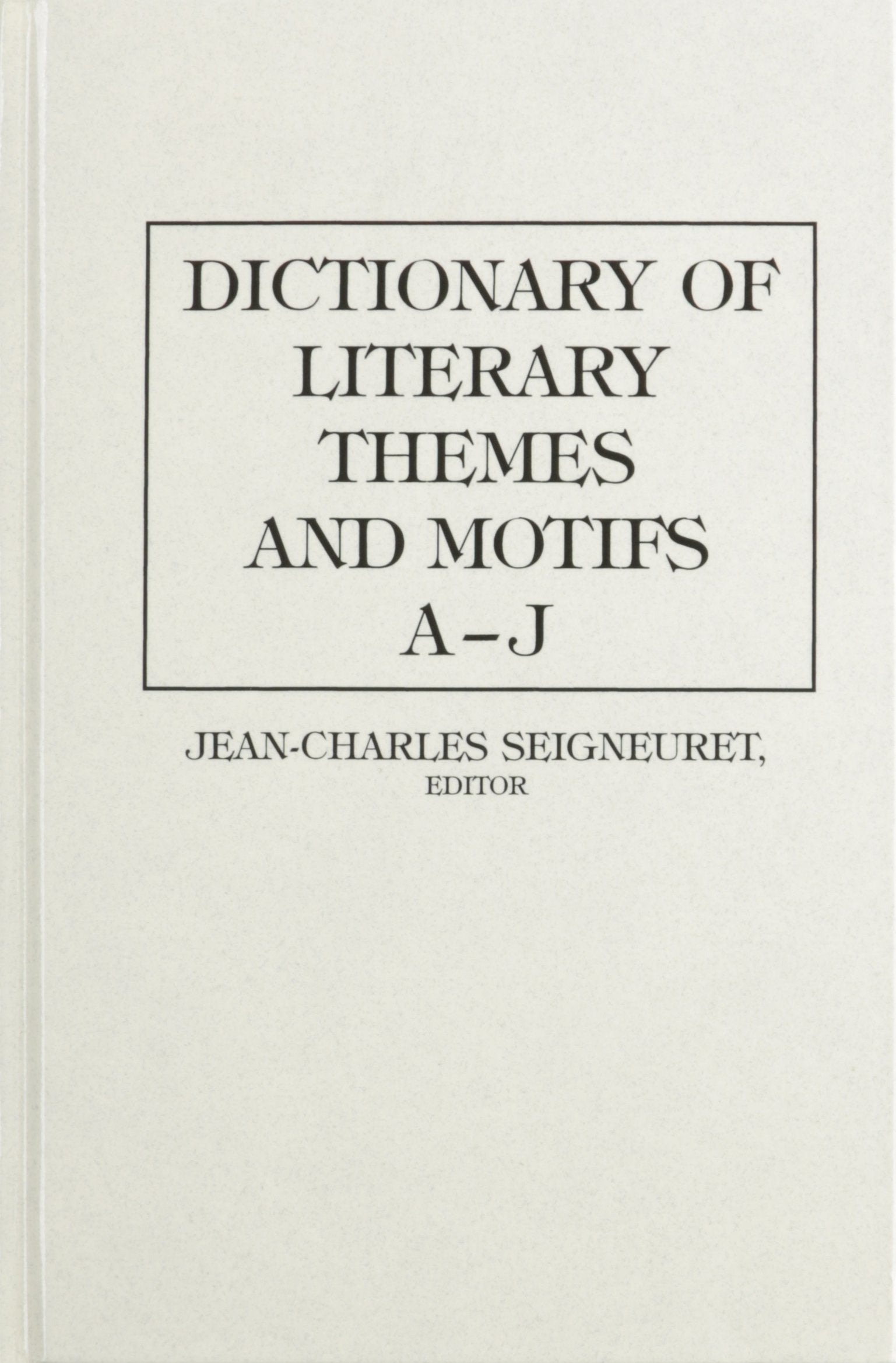 Dictionary of Literary Themes and Motifs [2 volumes]: 2 Vol Set [2 volumes],Used